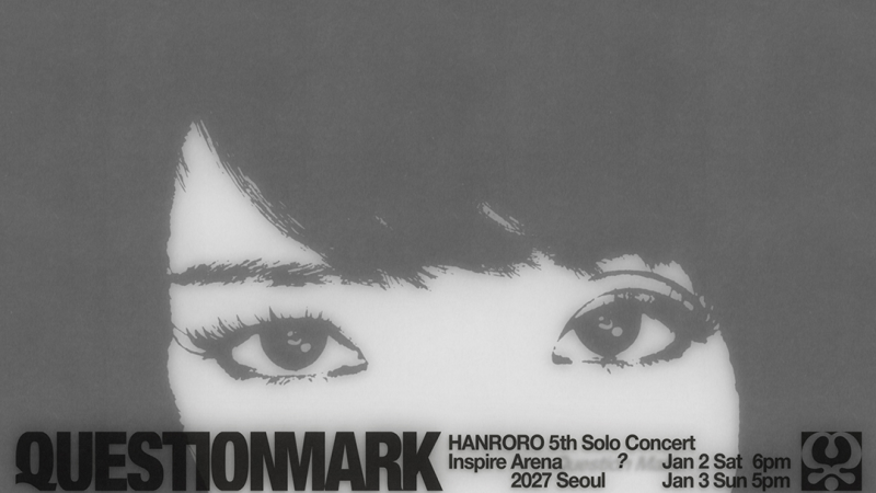 HANRORO Announces First-Ever Arena Concert 'Question Mark' at Inspire Arena in January 2027 cover